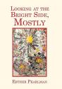 Looking At The Bright Side, Mostly - Preview