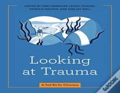 Looking At Trauma