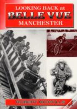 Capa do artigo Looking Back At Belle Vue, Manchester