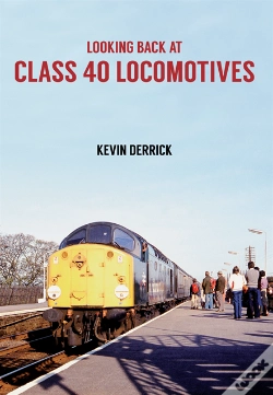 Capa do artigo Looking Back At Class 40 Locomotives