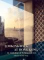 Looking Back At Hong Kong - Preview