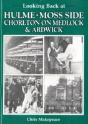Looking Back At Hulme, Moss Side, Chorlton On Medlock And Ardwick - Preview