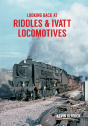 Looking Back At Riddles & Ivatt Locomotives - Preview