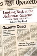 Looking Back At The Arkansas Gazette