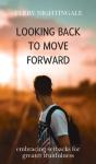 Looking Back To Move Forward: Embracing - Preview