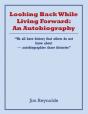 Looking Back While Living Forward: An Autobiography - Preview