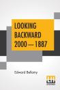 Looking Backward 2000-1887: With An Intr - Preview