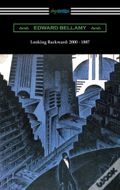 Capa do artigo Looking Backward: 2000 - 1887 (With An Introduction By Sylvester Baxter)