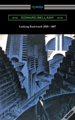 Capa do artigo Looking Backward: 2000 - 1887 (With An Introduction By Sylvester Baxter)