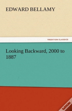 Capa do artigo Looking Backward, 2000 To 1887
