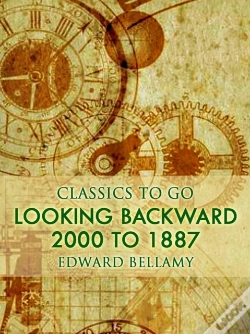 Capa do artigo Looking Backward, 2000 To 1887