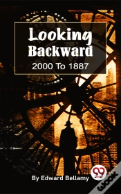 Capa do artigo Looking Backward, 2000 To 1887