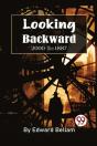 Looking Backward, 2000 To 1887 - Preview