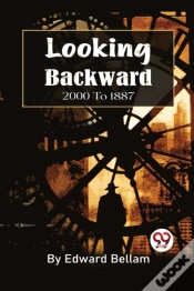 Capa do artigo Looking Backward, 2000 To 1887