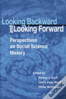 Looking Backward And Looking Forward