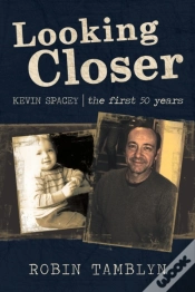 Capa do artigo Looking Closer: Kevin Spacey, The First