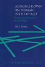 Looking Down On Human Intelligence - Preview