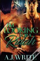 Looking For A Ridah
