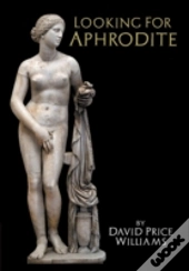 Looking For Aphrodite
