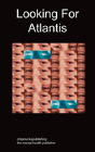 Looking For Atlantis - Preview