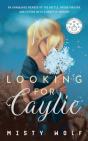Looking For Caylie - Preview