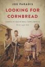 Looking For Cornbread - Preview