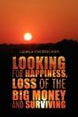 Looking For Happiness, Loss Of The Big M - Preview
