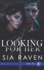 Looking For Her - Preview