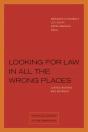Looking For Law In All The Wrong Places - Preview