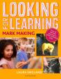 Looking For Learning: Mark Making - Preview