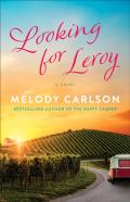 Looking For Leroy Â€“ A Novel