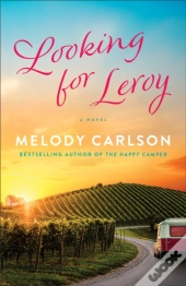 Looking For Leroy Â€“ A Novel