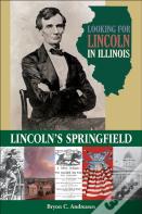 Looking For Lincoln In Illinois