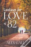 Looking For Love At 82