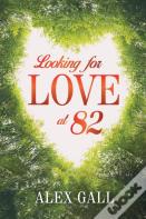 Looking For Love At 82