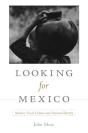 Looking For Mexico - Preview