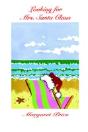 Looking For Mrs. Santa Claus - Preview