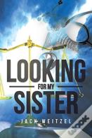 Looking For My Sister