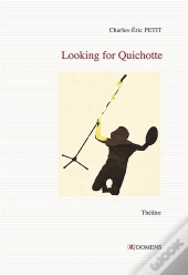 Looking For Quichotte