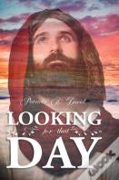 Looking For That Day