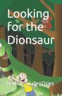 Looking For The Dionsaur - Preview