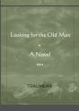 Looking For The Old Man - Preview
