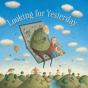 Looking For Yesterday - Preview
