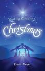 Looking Forward To Christmas - Preview