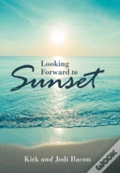 Looking Forward To Sunset