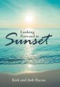 Looking Forward To Sunset - Preview