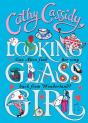 Looking Glass Girl - Preview