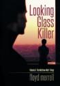 Looking Glass Killer - Preview