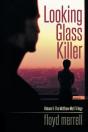 Looking Glass Killer - Preview