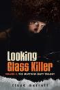 Looking Glass Killer - Preview